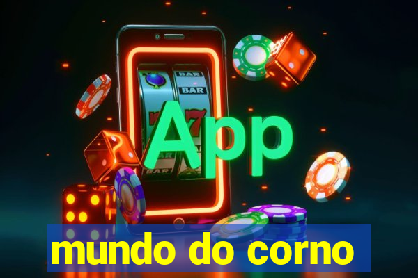 mundo do corno